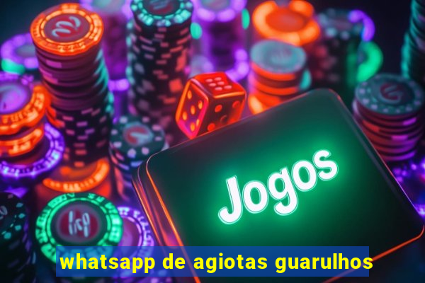 whatsapp de agiotas guarulhos